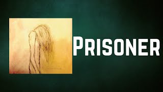 The Pretty Reckless - Prisoner (Lyrics)