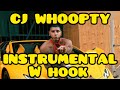 CJ - WHOOPTY (Official Instrumental w Hook) [Prod. Pxcoyo]