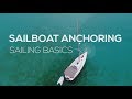 How To Sail Anchoring How To Sailing Basics Video Series