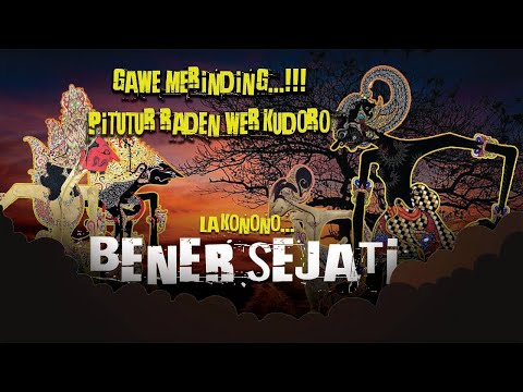 Merinding..! Pitutur Jawa Bijak Wayang Kulit Raden Werkudoro - Bener Sing Sejati ~ Ki Seno Nugroho