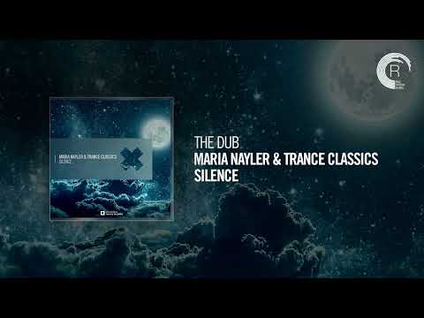 The Dub: Maria Nayler & Trance Classics - Silence