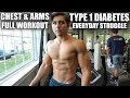 Full Chest And Arms Workout | Everyday Struggle Living With Diabetes