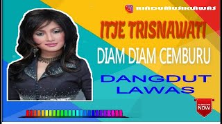Download lagu ITJE TRISNAWATI - DIAM DIAM CEMBURU mp3