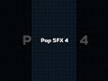 Pop SFX Pack Pop SFX Pack Pop Sound Popup Sound