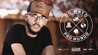 Do Mato Pro Mundo Lyrics English Translation