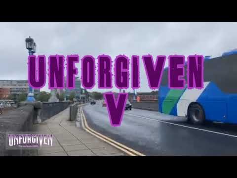 Unforgiven V Official Teaser