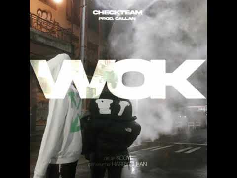Check Team ft Keylo & Louii V - Wok