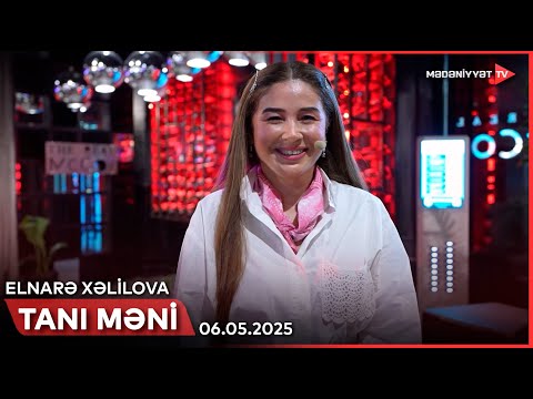 Tanı məni - Elnarə Xəlilova | 06.04.2025