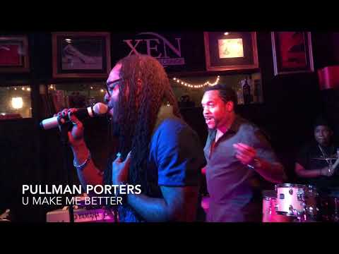 Pullman Porters Real RNB and Brazil House Music rocks  XEN Lounge