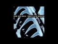 Nine Inch Nails - That's What I Get [HQ]