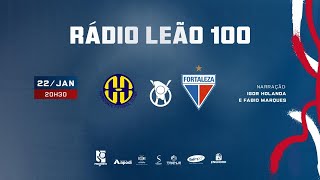 HORIZONTE x FORTALEZA | CAMPEONATO CEARENSE 2026 | RÁDIO LEÃO 100/TV LEÃO