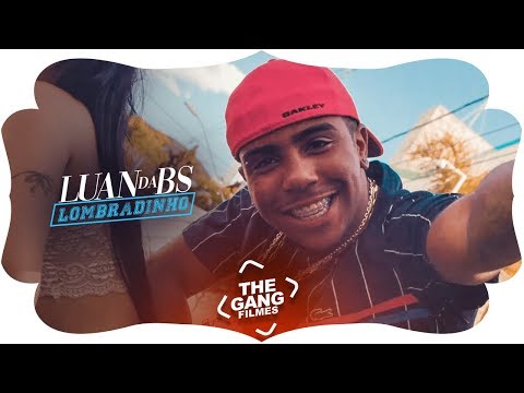 MC Luan da BS - Lombradinho (Video Clipe) Lançamento musica de funk 2019