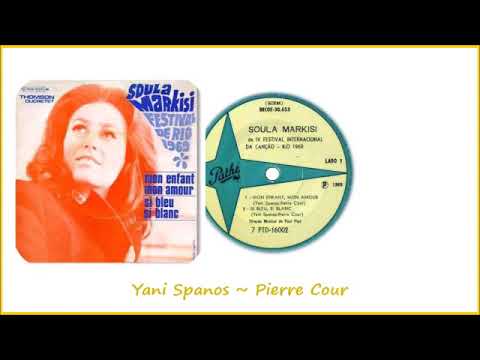 Mon enfant, mon amour & Si bleu, si blank _ Soula Markisi