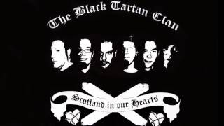 Music video thumbnail preview for The Black Tartan Clan: Scotland In Our Hearts by The Black Tartan Clan
