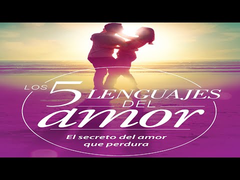 Los 5 lenguajes del amor (el secreto del amor que perdura)🌎 Audiolibro Completo Gratis en español
