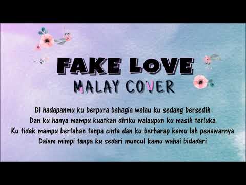 Fake love  malay cover