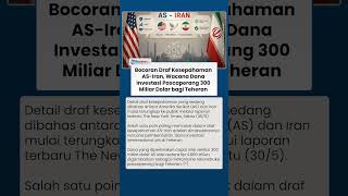 Bocoran Draf Kesepahaman AS-Iran, Wacana Dana Investasi Pascaperang 300 Miliar Dolar bagi Teheran