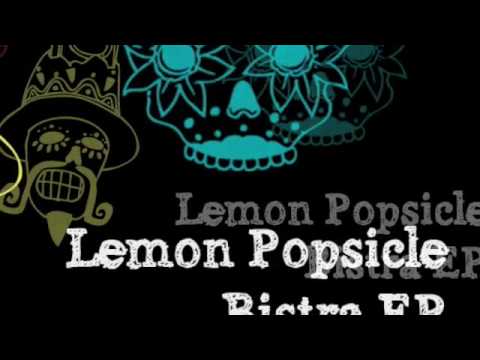 Lemon Popsicle - Bistra (Andy Chatterley Remix) [ALiVE 011]