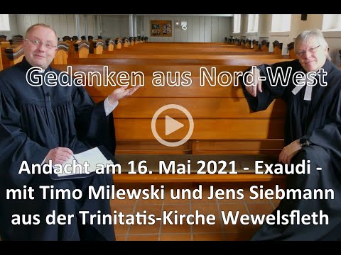 Gedanken aus Nordwest am 16.5.2021