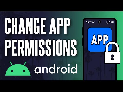 How to Change App Permissions on Android Phone (Updated)