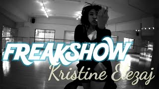 Kristine Elezaj - Freakshow / Choreography by.Sheryl Murakami