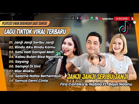Janji Janji Seribu Janji | Fira Cantika Ft Bajol Ndanu | RINDU AKU RINDU KAMU | LAGU TIKTOK VIRAL