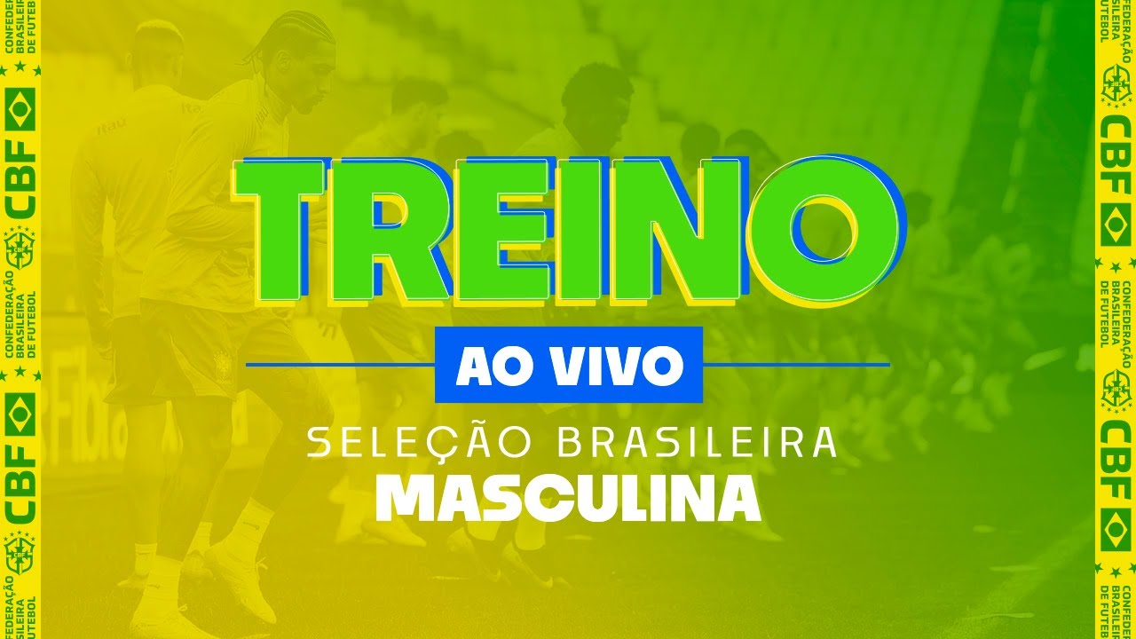 VEJA AO VIVO O TREINO DA SELEÇÃO BRASILEIRA MASCULINA
