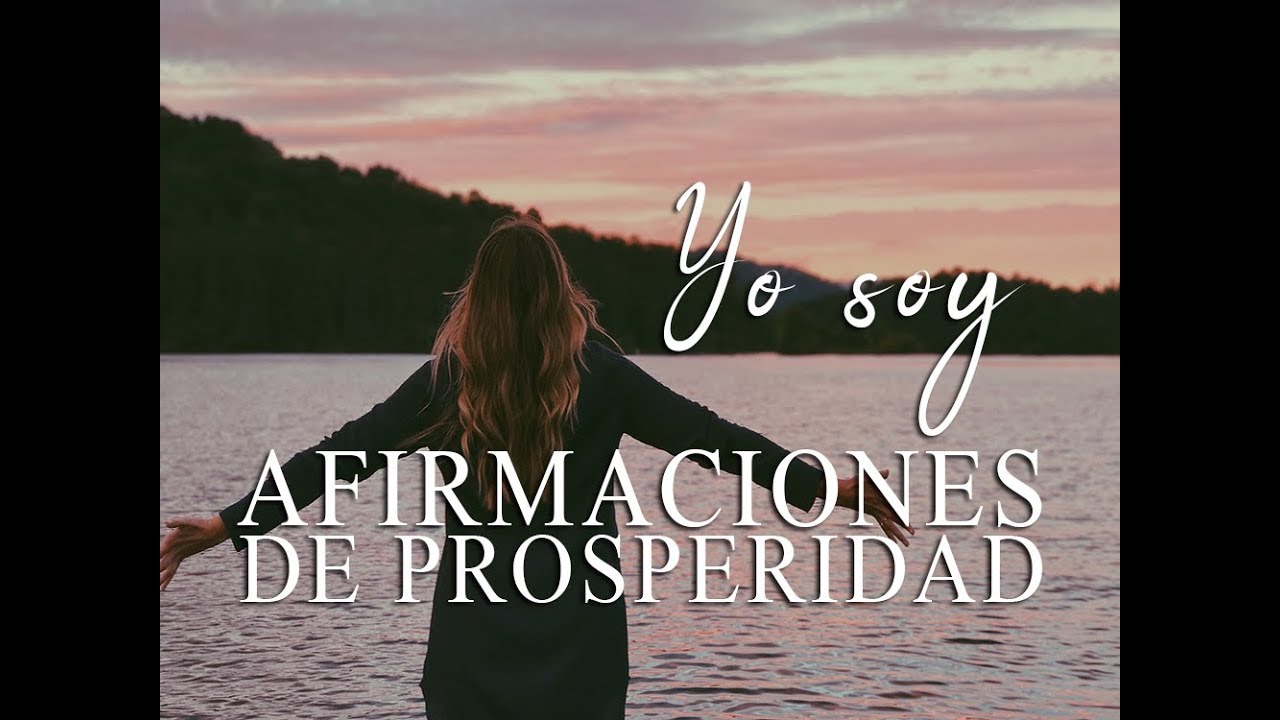 YO SOY | AFIRMACIONES DE PROSPERIDAD | AFIRMACIONES POSITIVAS | DECRETOS | ❤ EASY ZEN