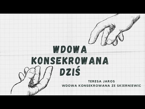 #07 Wdowa Konsekrowana Dziś