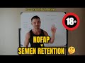 Perbedaan Nofap Dan Semen Retention