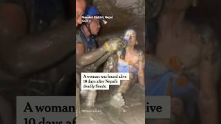 Woman rescued from buried house in Nepal 10 days after floods