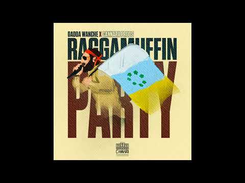 Dadda Wanche - Raggamuffin Party