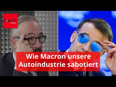 "Lassen uns über den Tisch ziehen": Wie Macron unsere Autoindustrie sabotiert