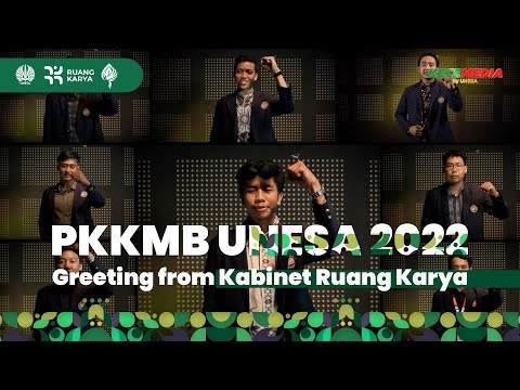 PKKMB Unesa 2022: Greeting from Kabinet Ruang Karya