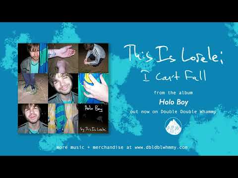 Holo Boy - This is Lorelei
