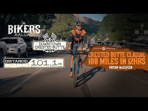 Crested Butte Classic: Payson McElveen Rides 100 Miles in 12 Hours