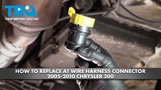 How to Replace AT Wire Harness Connector  2005-2010 Chrysler 300