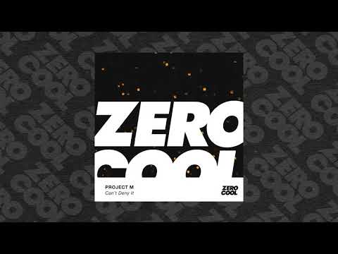Project M  - Can't Deny It
