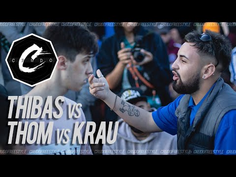 THOM vs THIBAS vs KRAU - (OCTAVOS) # FECHA 2 - Crudo Freestyle