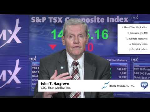 John T. Hargrove, CEO, Titan Medical Inc.