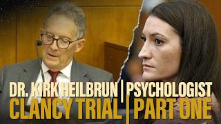 PART ONE | Psychologist Kirk Heilbrun testifies at Lindsay Clancy's murder trial