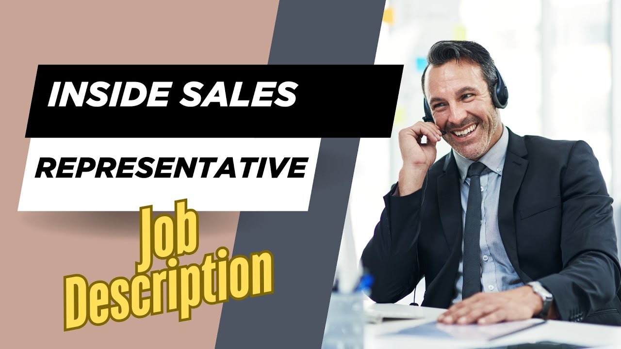 Job description of Inside Sales Representative - Role, Responsibilities & Skills