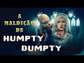 A Maldição De Humpty Dumpty 3 2023 Terror Suspense Filme Completo Dublado Em Português