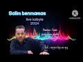 Salim benmamas live kabyle 2024