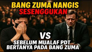 Download lagu BANG ZUMA TAK BISA NAHAN TANGIS‼️PDT MUALAF MINTA KALAU BISA SHOLAT 100 KALI DALAM SEHARI mp3