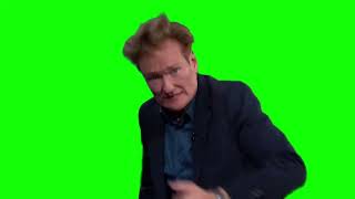 Conan O'Brien "come on" green screen
