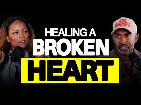 Healing a Broken Heart with Ken & Tabatha Claytor