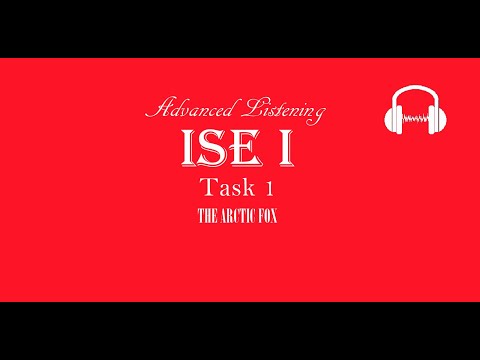 ISE I  Trinity  Listening B1 - Animals -Task 1 - The Arctic Fox