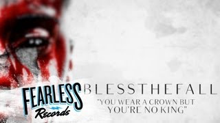 Blessthefall You Wear A Crown But You re No King L...