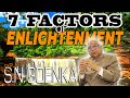 7 Factors of ENLIGHTENMENT | S.N. Goenka Vipassana Meditation Teacher